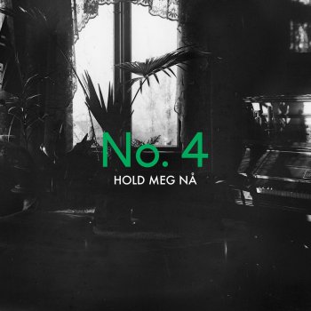 No. 4 Hold Meg Nå