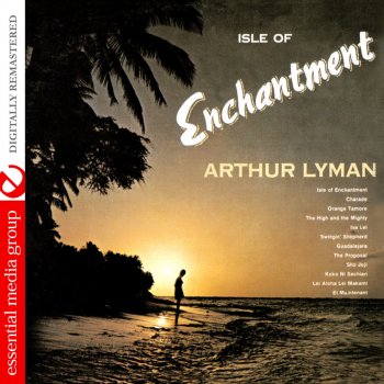 Arthur Lyman Isle of Enchantment