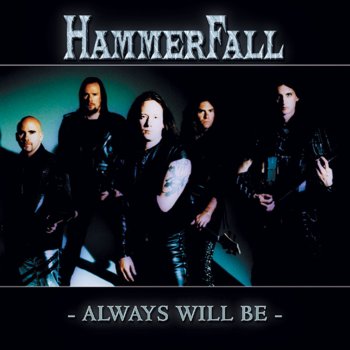 Hammerfall Always Will Be (Acoustic)