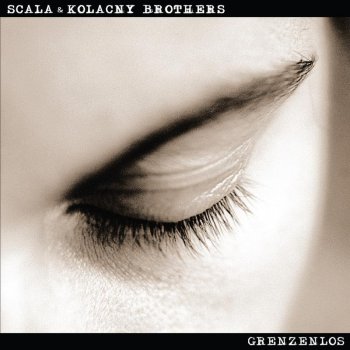 Scala & Kolacny Brothers Mensch