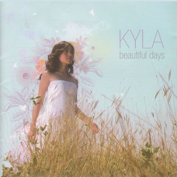 Kyla Beautiful Days