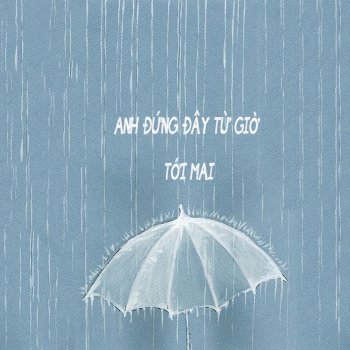 buitruonglinh Anh Đứng Đây Từ Giờ Tới Mai - Beat