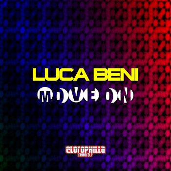 Luca Beni Move On (Giulio Lnt Remix)