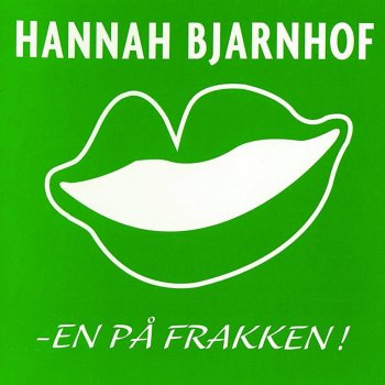 Исполнитель Hannah Bjarnhof, альбом En På Frakken