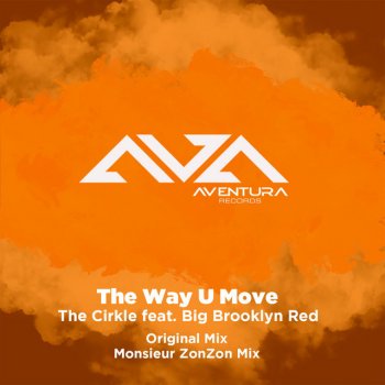 The Cirkle feat. Big Brooklyn Red The Way U Move - Radio Edit