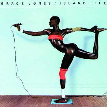 Grace Jones Do Or Die