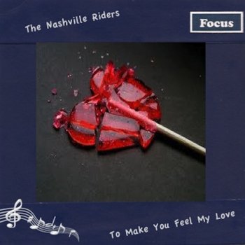 The Nashville Riders You're Still the One