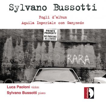 Исполнитель Sylvano Bussotti, альбом Bussotti: Fogli d'album, Aquila Imperiale con Ganymede