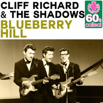 Cliff Richard & The Shadows Blueberry Hill (Remastered)