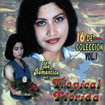 Tropical Florida Llorar y Llorar