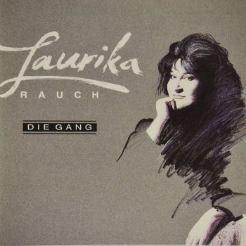 Laurika Rauch Die Gang