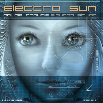Electro Sun feat. Bizzare Contact Facing the Future