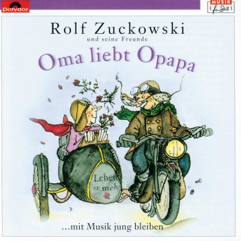 Rolf Zuckowski Es geht immer noch ein bißchen weiter