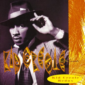 Kid Creole feat. The Coconuts It's a Wonderful Life