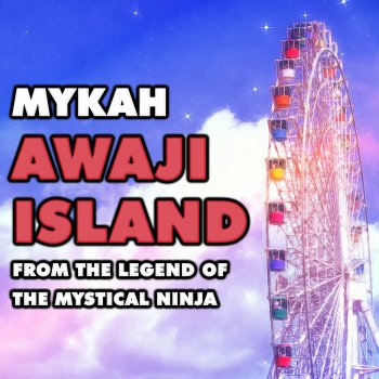 Mykah Awaji Island (From "the Legend of the Mystical Ninja")