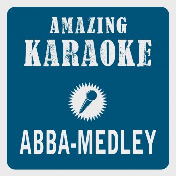 Clara Oaks Abba-Medley (Karaoke Version) - Originally Performed By Wizex