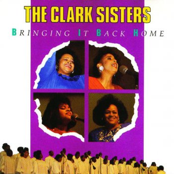 The Clark Sisters Medley: Is My Living In Vain? / You Brought The Sunshine / Hallelujah