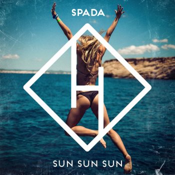 Spada Sun Sun Sun - Original Mix