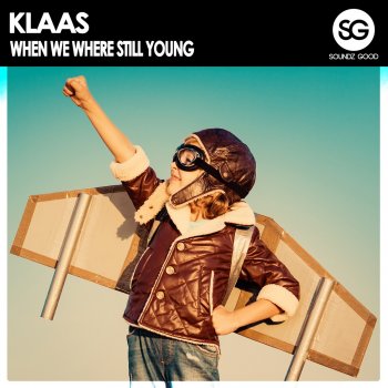 Klaas When We Were Still Young (Extended Mix)