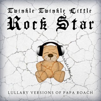 Twinkle Twinkle Little Rock Star Last Resort