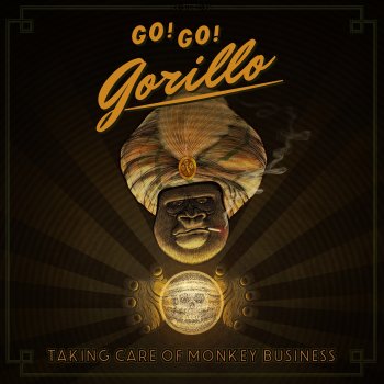 Go! Go! Gorillo Your Hips My Lips