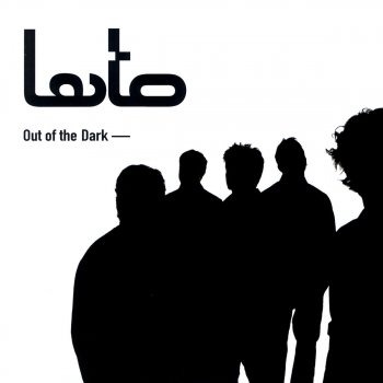 Lato Out of the Dark