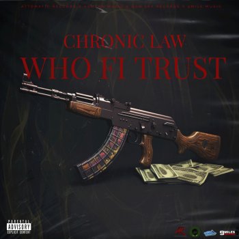 Chronic Law Who Fi Trust