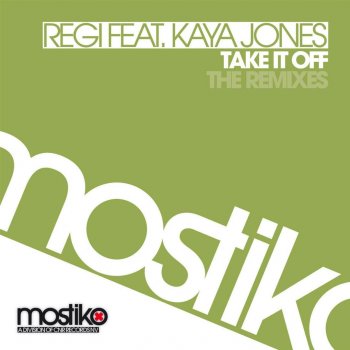 Regi feat. Kaya Jones Take It Off