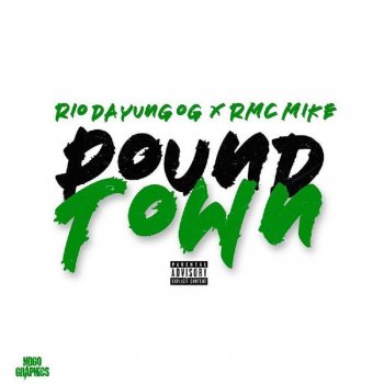 Rio Da Yung Og PoundTown