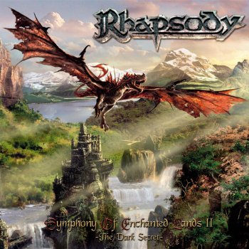 Исполнитель Rhapsody, альбом Symphony of Enchanted Lands, Vol. 2: The Dark Secret