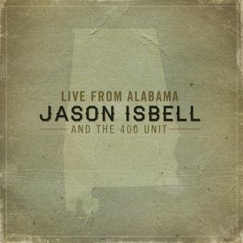 Jason Isbell and the 400 Unit Outfit - Live