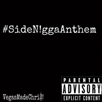 VegasMadeChri #SideN!ggaAnthem (Bee Remix)