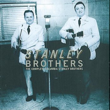 The Stanley Brothers Let's Part the Best of Friends