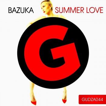 Bazuka Summer Love (Radio Edit)