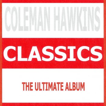 Coleman Hawkins I Got Rhythm