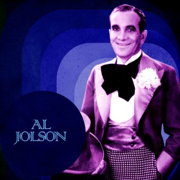 Al Jolson Cheek to Cheek