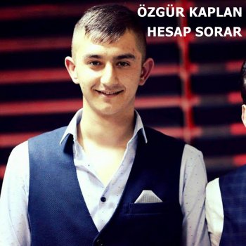 Özgür Kaplan Hesap Sorar