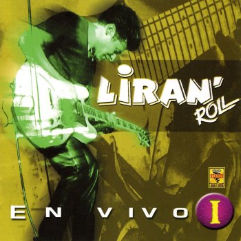 Liran' Roll Déjame - En Vivo