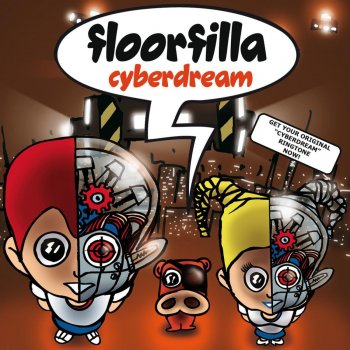 Floorfilla Cyberdream (Basslovers United Rmx)