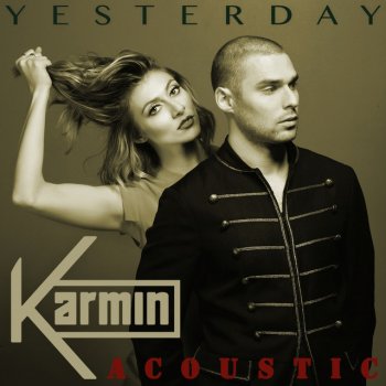 Karmin Yesterday (Acoustic)