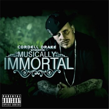 Cordell Drake feat. Gonzo Dacompo Musically Immortal