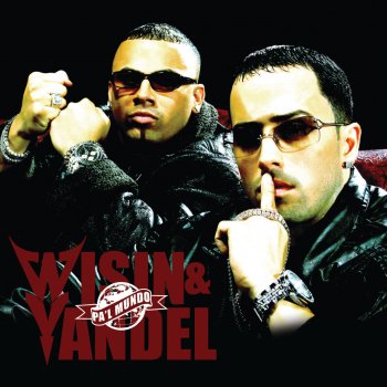 Wisin & Yandel feat. Anthony Santos Noche De Sexo