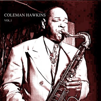 Coleman Hawkins Hawk's Variatons - Part 1