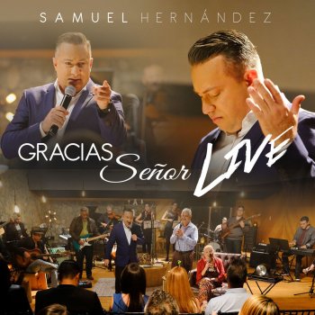 Saumuel Hernández Dios Sabe Lo Que Hace (En Vivo)