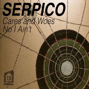 Serpico No I Ain't