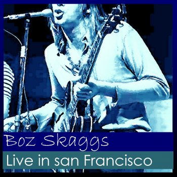 Boz Scaggs Always (Live)