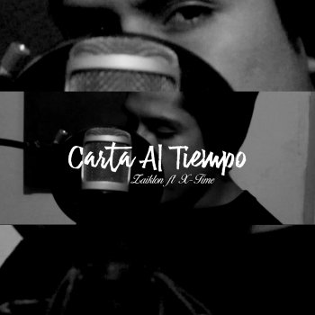 Zaiklon Carta al Tiempo (feat. XTime)