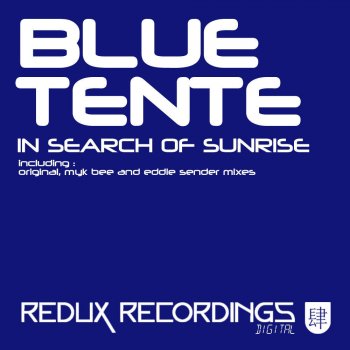 Blue Tente In Search Of Sunrise (Original Mix)
