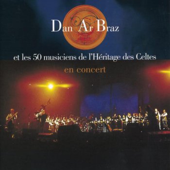 Dan Ar Braz Language of the Gaels (Live)
