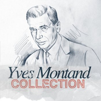 Yves Montand Les grands booulevards